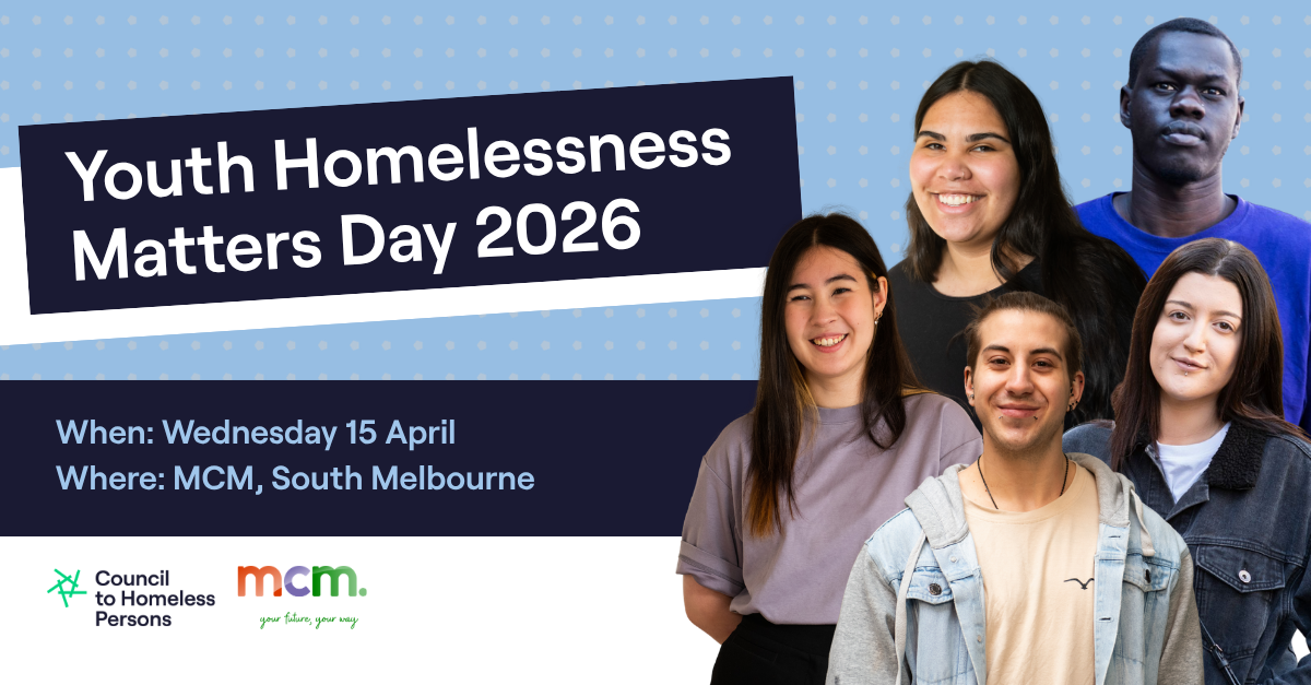 Youth Homelessness Matters Day 2026 - Council to Homeless Persons website